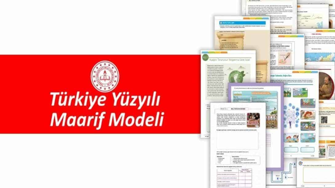 Türkiye Yüzyılı Maarif Modeli Kapsamında Hazırlanan