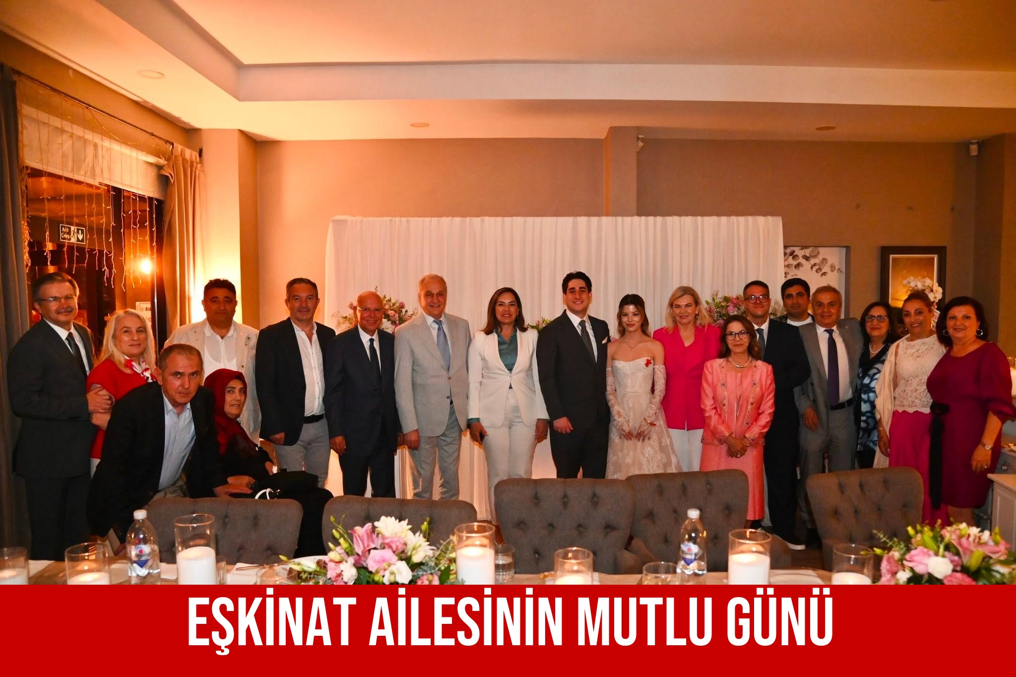 EŞKİNAT AİLESİNİN MUTLU GÜNÜ