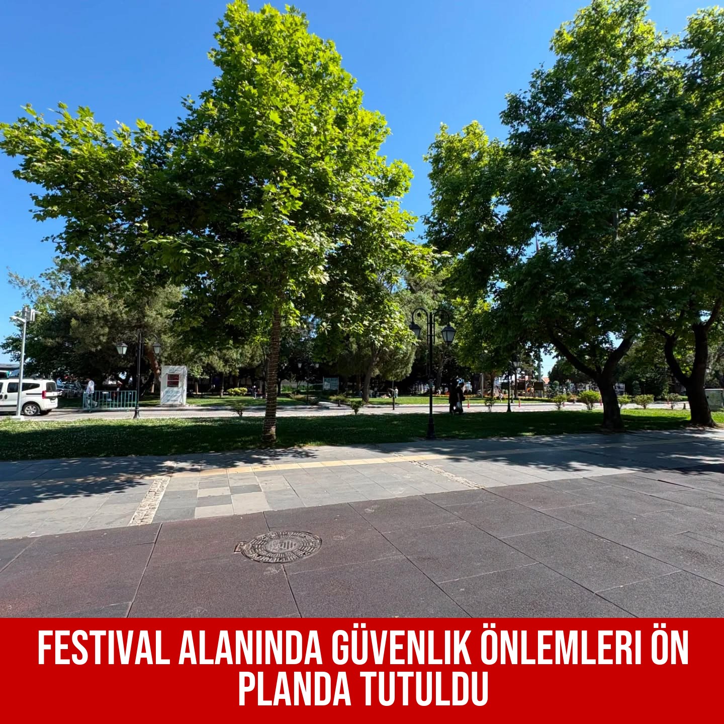 Festival Alanında Güvenlik Önlemleri Ön Planda Tutuldu