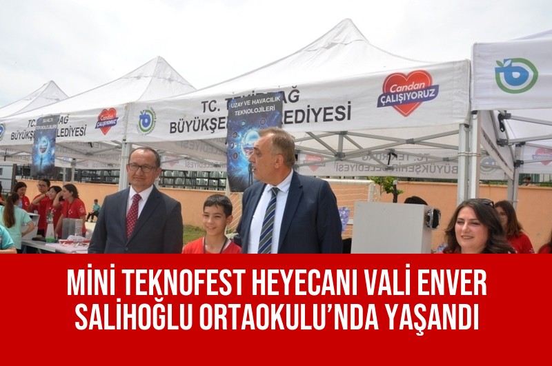 MİNİ TEKNOFEST HEYECANI VALİ ENVER SALİHOĞLU ORTAO