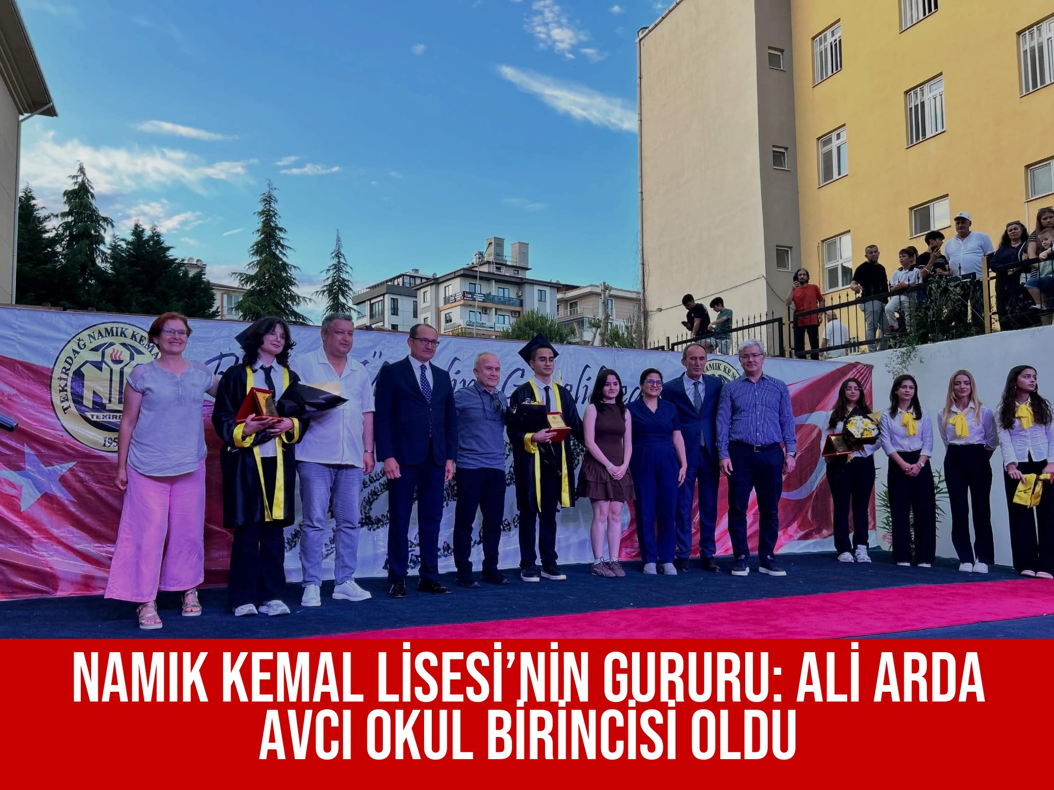 NAMIK KEMAL LİSESİ’NİN GURURU: ALİ ARDA AVCI OKUL BİRİNCİSİ OLDU