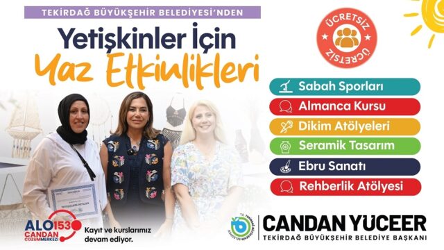 BÜYÜKŞEHİR’DEN YETİŞKİNLER İÇİN DOLU DOLU YAZ PROGRAMI