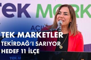 TEK MARKETLER TEKİRDAĞ'I SARIYOR: HEDEF 11 İLÇE