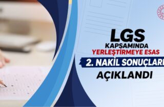 LGS Kapsamında Yerleştirmeye Esas 2. Nakil Sonuçları Açıklandı