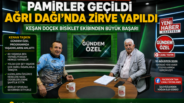 PAMİRLERİ PEDALLA AŞAN KENAN TAŞKIN, GÜNDEM ÖZEL’İN KONUĞU OLDU