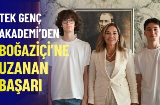 TEK GENÇ AKADEMİ'DEN BOĞAZİÇİ'NE UZANAN BAŞARI