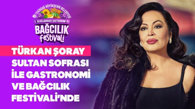 TÜRKAN SULTAN GASTRONOMİ VE BAĞCILIK FESTİVALİ’NDE