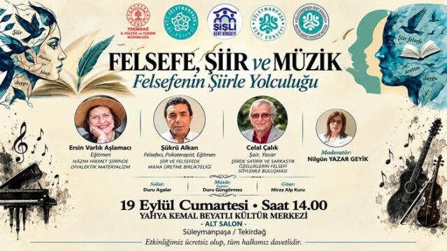 Felsefe, Şiir ve Müzik Aynı Etkinlikte Buluşacak