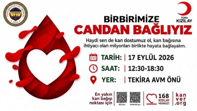 Türk Kızılay Tekirdağ ve Tekirdağ Fenerbahçeliler Derneği’nden “Birbirimize Candan Bağlıyız” Kan Bağışı Kampanyası