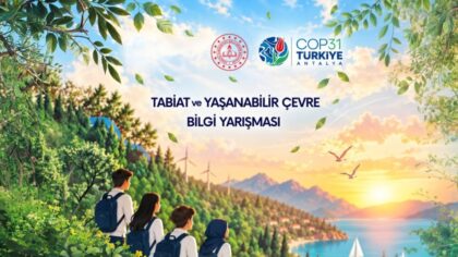 81 İlde Öğrenciler İçin “Tabiat ve Yaşanabilir Çevre” Bilgi Yarışması Düzenlenecek
