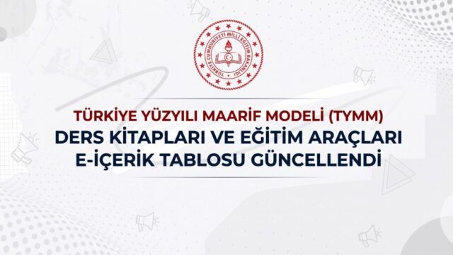 Ders Kitapları ve Eğitim Araçları E-İçerik Tablosu Güncellendi