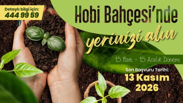 Hobi Bahçeleri İçin Başvurular Başladı