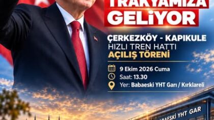Cumhurbaşkanımız Sayın Recep Tayyip Erdoğan Trakya’mıza geliyor!