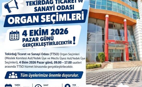 TEKİRDAĞ TSO’DA SEÇİM HEYECANI: ÜYELER 4 EKİM’DE SANDIK BAŞINDA