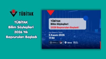 TÜBİTAK Bilim Söyleşileri Başvuruları Başladı!