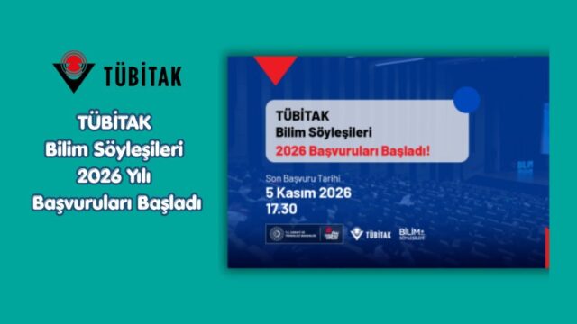 TÜBİTAK Bilim Söyleşileri Başvuruları Başladı!